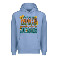 Colony Blue don't worry honey 'round here we Premium Hoodie - MaliasSmallBusiness