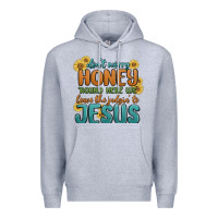 Heather Grey don't worry honey 'round here we Premium Hoodie - MaliasSmallBusiness