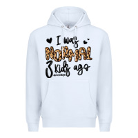 White i was normal three kids ago momlife Premium Hoodie - MaliasSmallBusiness