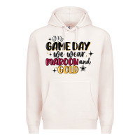 Pale Pink on game day we wear maroon and gold Premium Hoodie - MaliasSmallBusiness