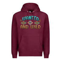 Burgundy wanted and wild Premium Hoodie - MaliasSmallBusiness