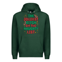 Sports Green the jolliest bitch on the naughty list Premium Hoodie - MaliasSmallBusiness