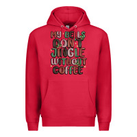 Cardinal my bells don't jingle without coffee Premium Hoodie - MaliasSmallBusiness