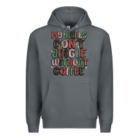 Rock my bells don't jingle without coffee Premium Hoodie - MaliasSmallBusiness