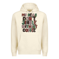 Sandshell my bells don't jingle without coffee Premium Hoodie - MaliasSmallBusiness