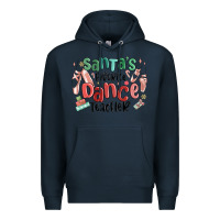 Navy santa's favorite dance teacher Premium Hoodie - MaliasSmallBusiness