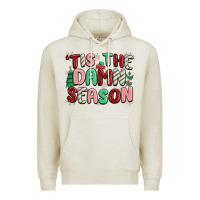 Oatmeal Heather 'tis the damn season Premium Hoodie - MaliasSmallBusiness