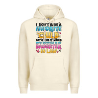Sandshell i don't have a favorite child Premium Hoodie - MaliasSmallBusiness