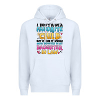 White i don't have a favorite child Premium Hoodie - MaliasSmallBusiness