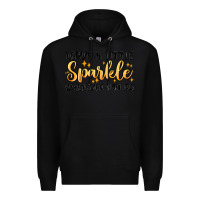 Black leave a little sparkle wherever you go Premium Hoodie - MaliasSmallBusiness