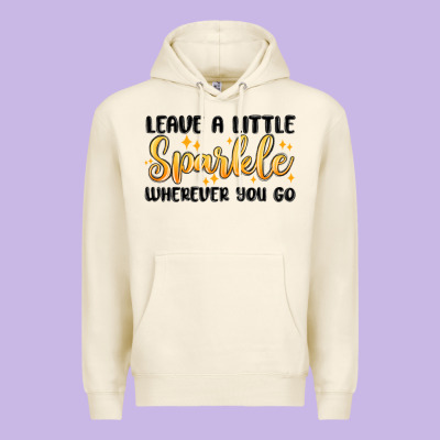 Premium Hoodie leave a little sparkle wherever you go