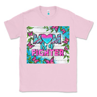 Bubblegum Pink Mom Is A Fighter Tumbler Classic Tee - BundleAndBundleShop