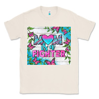 Natural Mom Is A Fighter Tumbler Classic Tee - BundleAndBundleShop