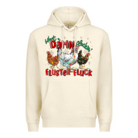 Sandshell what a damn cluckin' fluster fluck chickens christ Premium Hoodie - MaliasSmallBusiness