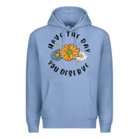 Colony Blue have the day you deserve Premium Hoodie - MaliasSmallBusiness