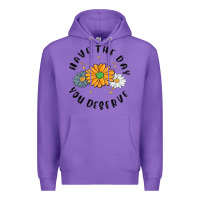 Purple have the day you deserve Premium Hoodie - MaliasSmallBusiness