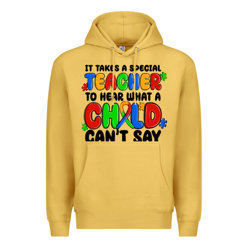 It Takes A Special Teacher To Hear What A Child Ca Premium Hoodie by MaliasSmallBusiness | Teevron