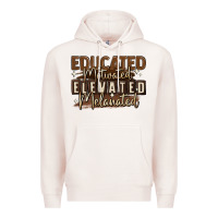 Pale Pink educated motivated elevated melanated Premium Hoodie - MaliasSmallBusiness