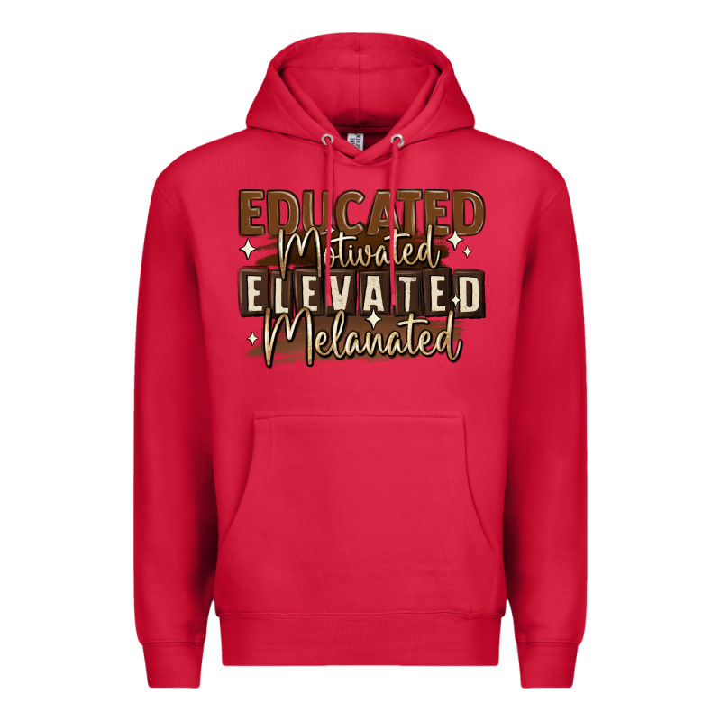 Educated Motivated Elevated Melanated Premium Hoodie by MaliasSmallBusiness | Teevron