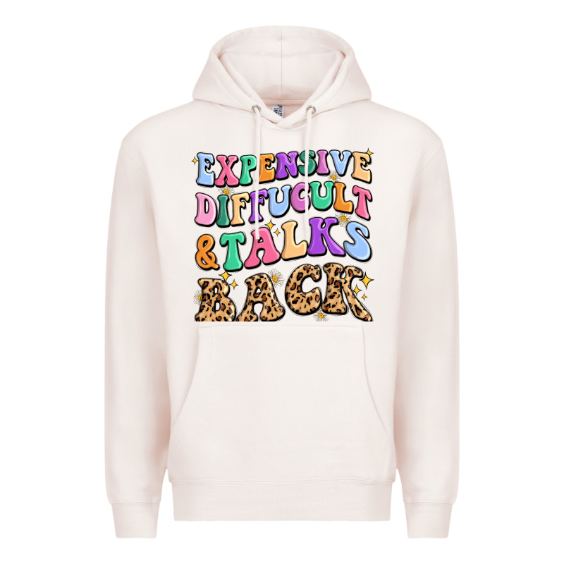 Expensive Diffucult And Talks Back Premium Hoodie by MaliasSmallBusiness | Teevron