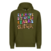 Army Green expensive diffucult and talks back Premium Hoodie - MaliasSmallBusiness