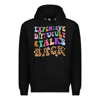 Black expensive diffucult and talks back Premium Hoodie - MaliasSmallBusiness