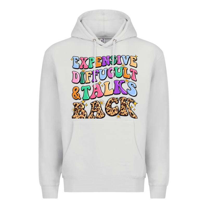 Expensive Diffucult And Talks Back Premium Hoodie by MaliasSmallBusiness | Teevron