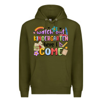 Army Green watch out kindergarten here i come Premium Hoodie - MaliasSmallBusiness