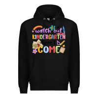 Black watch out kindergarten here i come Premium Hoodie - MaliasSmallBusiness