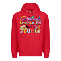 Red watch out kindergarten here i come Premium Hoodie - MaliasSmallBusiness