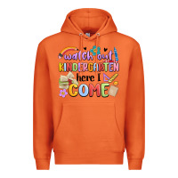 Watch Out Kindergarten Here I Come Premium Hoodie | Teevron