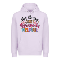 Lilac not bossy just aggressively helpful Premium Hoodie - MaliasSmallBusiness