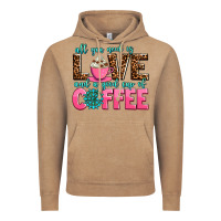 Vintage Coffee all you need is love and a good cup of coffee Vintage Hoodie - AdoDesignShop