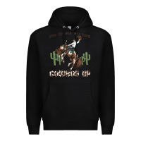 Black when the going gets tough cowboy up Premium Hoodie - MaliasSmallBusiness