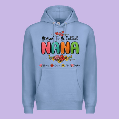 Premium Hoodie blessed to be called nana
