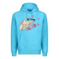 Ocean Blue not today cupid Premium Hoodie - MaliasSmallBusiness