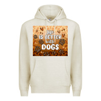Oatmeal Heather life is better with dogs Premium Hoodie - MaliasSmallBusiness