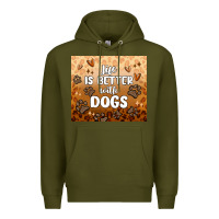 Army Green life is better with dogs Premium Hoodie - MaliasSmallBusiness