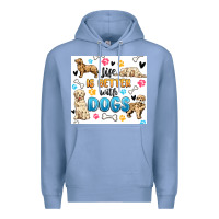 Colony Blue life is better with dogs Premium Hoodie - MaliasSmallBusiness
