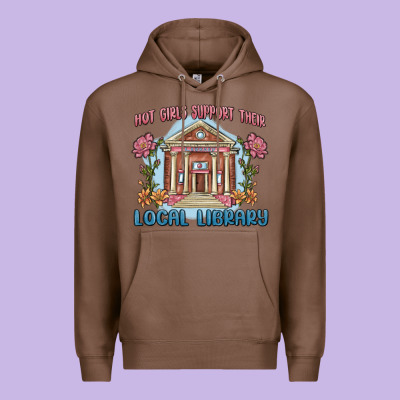 Premium Hoodie hot girls support their local library