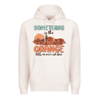 Pale Pink something in the orange Premium Hoodie - MaliasSmallBusiness