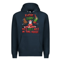Navy there's some ho's ho's ho's in this house Premium Hoodie - MaliasSmallBusiness
