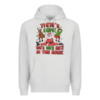 There's Some Ho's Ho's Ho's In This House Premium Hoodie | Teevron