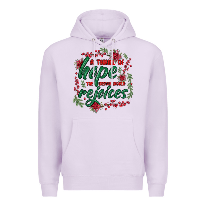 A Thrill Of Hope The Weary World Rejoices Premium Hoodie by MaliasSmallBusiness | Teevron