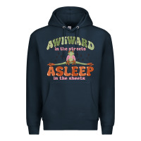 Navy awkward in the streets asleep in the sheets Premium Hoodie - MaliasSmallBusiness