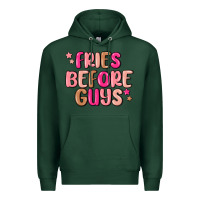 Sports Green fries before guys Premium Hoodie - MaliasSmallBusiness