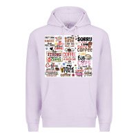 Lilac funny coffee quotes Premium Hoodie - MaliasSmallBusiness