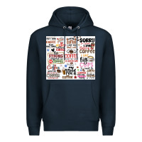 Navy funny coffee quotes Premium Hoodie - MaliasSmallBusiness