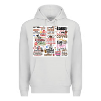Dove Grey funny coffee quotes Premium Hoodie - MaliasSmallBusiness