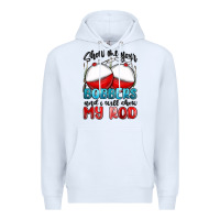 White show me your bobbers and i will show my rod Premium Hoodie - MaliasSmallBusiness